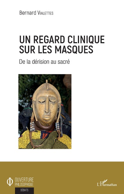 Un regard clinique sur les masques - Vialettes