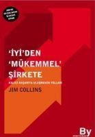 Iyiden Mükemmel Sirkete - Jim Collins