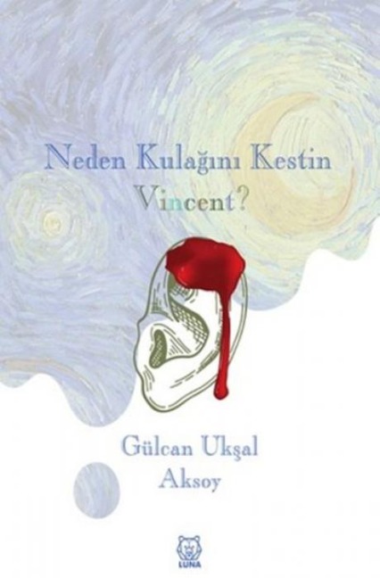 Neden Kulagini Kestin Vincent - Gülcan Uksal Aksoy