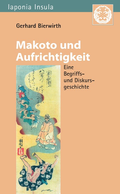 Makoto und Aufrichtigkeit - Gerhard Bierwirth
