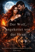 Cover-Bild zum Titel 'Der Wolf, angekettet von der Hexe' von 'Lyra Moon'