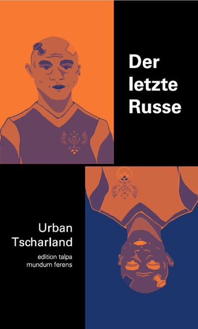 Der letzte Russe - Urban Tscharland