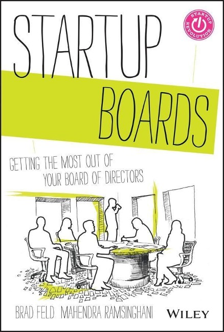 Startup Boards - Brad Feld, Mahendra Ramsinghani