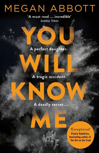 You Will Know Me - Megan Abbott