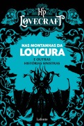 Cover-Bild zum Titel 'Nas Montanhas da Loucura e Outras Histórias Sinistras' von 'H. P. Lovecraft'
