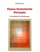 Cover-Bild zum Titel 'Hypno-Systemische Konzepte' von 'Dirk Zitzmann'