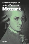 Invito all'ascolto di Mozart - Franco Sgrignoli