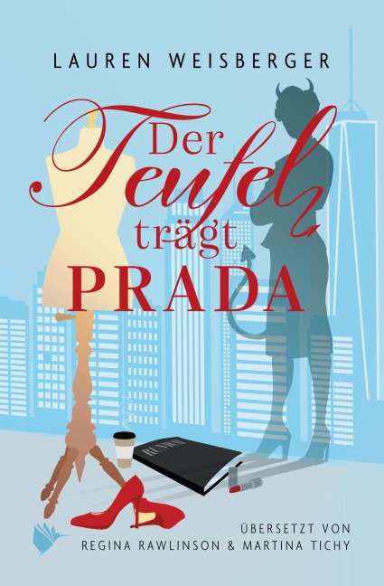 Der Teufel trägt Prada - Lauren Weisberger