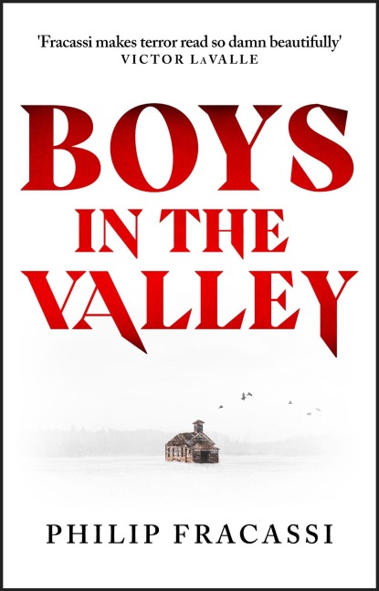 Boys in the Valley - Philip Fracassi