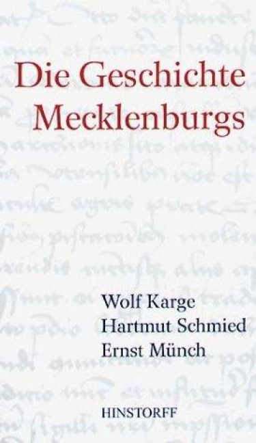 Die Geschichte Mecklenburgs - 