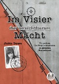 Cover-Bild zum Titel 'Im Visir der unsichtbaren Macht' von 'Jutta Duwe'