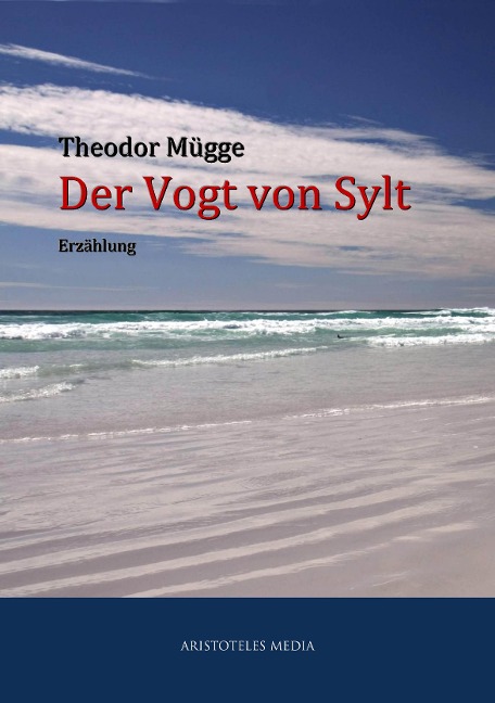 Der Vogt von Sylt - Theodor Mügge