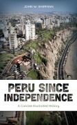 Cover-Bild zum Titel 'Peru since Independence' von 'John W. Sherman'