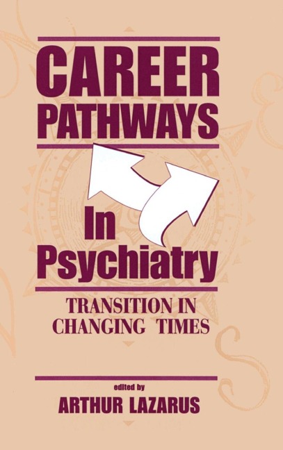 Career Pathways in Psychiatry - 