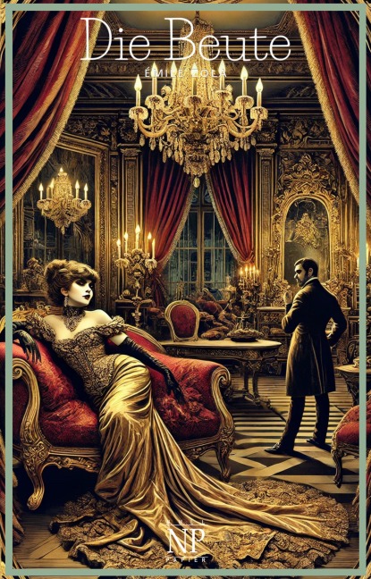 Die Beute - Émile Zola