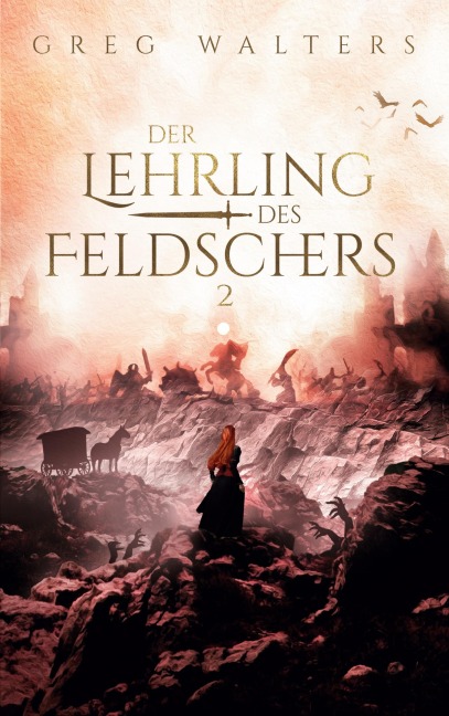 Der Lehrling des Feldschers 2 - Greg Walters