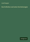 Cover-Bild zum Titel 'Das Erdbeben und seine Erscheinungen' von 'Josef Boegner'