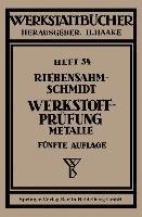 Werkstoffprüfung - P. Riebensahm, P. W. Schmidt