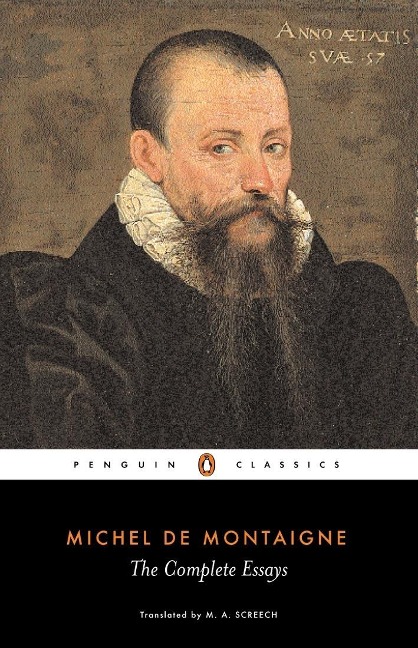 The Complete Essays - Michel Montaigne