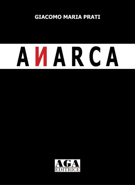 Anarca - Giacomo Maria Prati