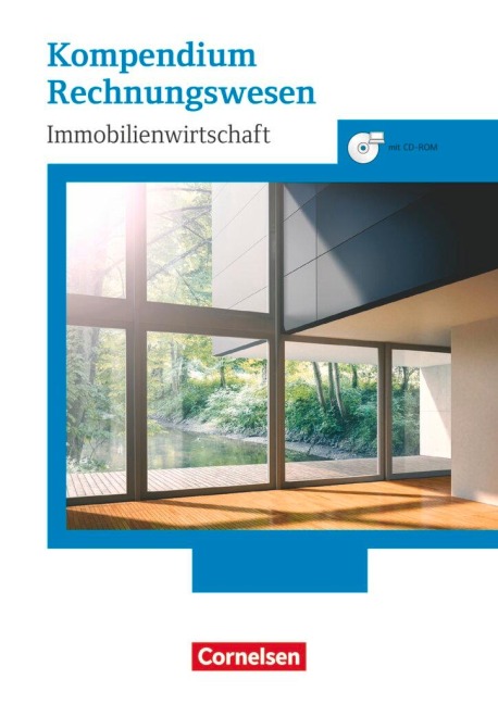 Immobilienwirtschaft. Kompendium Rechnungswesen. Schülerbuch mit CD-ROM - Dirk Wenzel