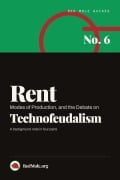 Cover-Bild zum Titel 'Rent, Modes of Production, and the Debate on Technofeudalism' von 'RedMole. org'