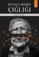 Duygularimin Cigligi - Serap Özdag