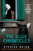 Cover-Bild zum Titel 'The Iggy Chronicles, Volume One' von 'Spencer Quinn'