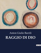 Cover-Bild zum Titel 'RAGGIO DI DIO' von 'Anton Giulio Barrili'