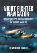 Cover-Bild zum Titel 'Night Fighter Navigator' von 'Dennis Gosling'