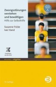 Cover-Bild zum Titel 'Zwangsstörungen verstehen und bewältigen' von 'Susanne Fricke, Iver Hand'