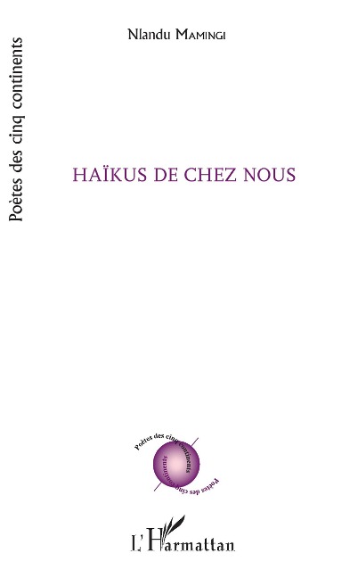 Haikus de chez nous - Nlandu Mamingi