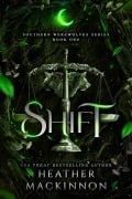 Cover-Bild zum Titel 'Shift (Southern Werewolf Series, #1)' von 'Heather MacKinnon'
