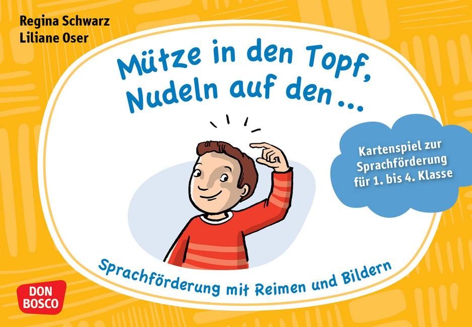 Mütze in den Topf, Nudeln auf den ... - Regina Schwarz