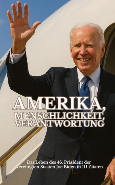 Amerika, Menschlichkeit, Verantwortung - Leachim Sachet
