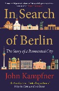 Cover-Bild zum Titel 'In Search Of Berlin' von 'John Kampfner'