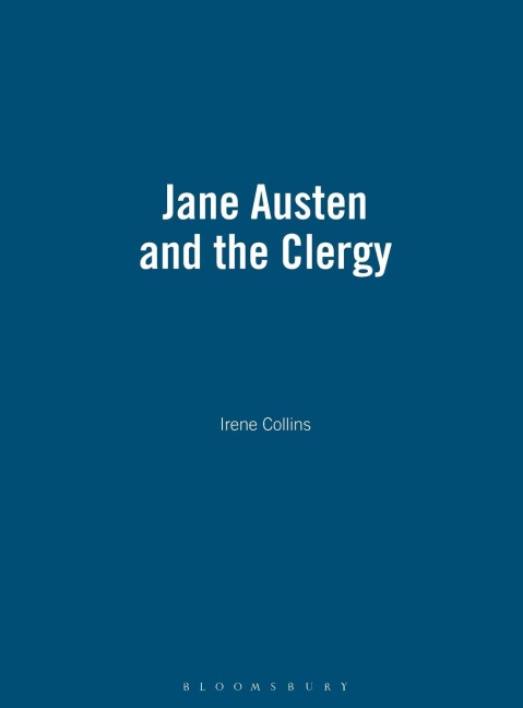 Jane Austen and the Clergy - Irene Collins