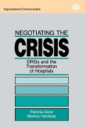 Cover-Bild zum Titel 'Negotiating the Crisis' von 'Patricia Geist, Monica Hardesty'