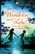 Cover-Bild zum Titel 'Wendelin und Lila' von 'Ryser Werner'