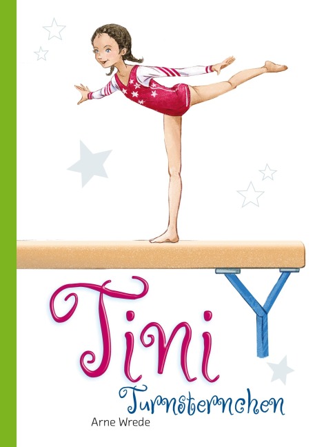 Tini Turnsternchen - Arne Wrede
