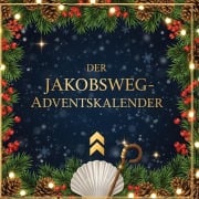 Cover-Bild zum Titel 'Der Jakobsweg-Adventskalender' von 'Charlotte Frank'