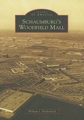 Schaumburg's Woodfield Mall - William J. Holderfield