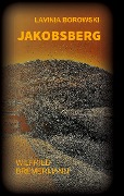 Cover-Bild zum Titel 'Jakobsberg' von 'Wilfried Bremermann'