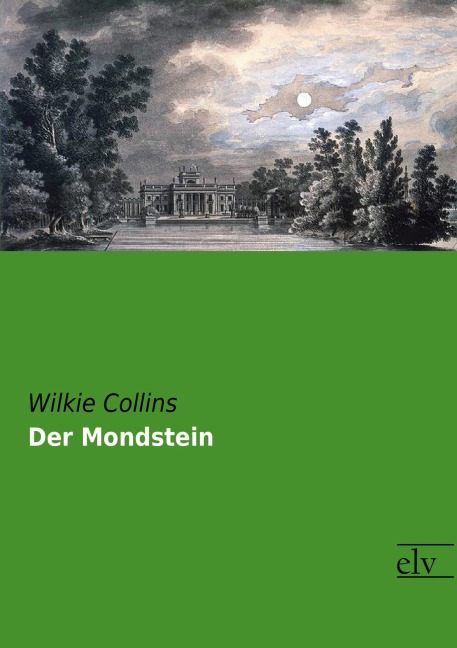 Der Mondstein - Wilkie Collins