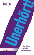 Cover-Bild zum Titel 'Unerhört!' von 'Ulrich Lilie'
