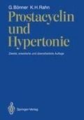Prostacyclin und Hypertonie - K. H. Rahn, Gerd Bönner