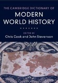 The Cambridge Dictionary of Modern World History - 