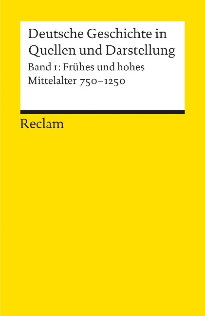 Deutsche Geschichte 1 in Quellen und Darstellungen - 