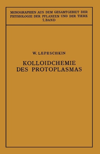 Kolloidchemie des Protoplasmas - Vladimir Vasil'evich Lepeshkin