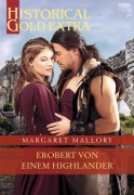 Cover-Bild zum Titel 'Erobert von einem Highlander' von 'Margaret Mallory'